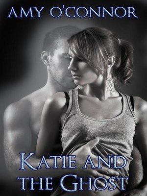 cover image of Katie and the Ghost